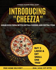 Its all about the cheese Buy two large and get a small free at CHEEZA